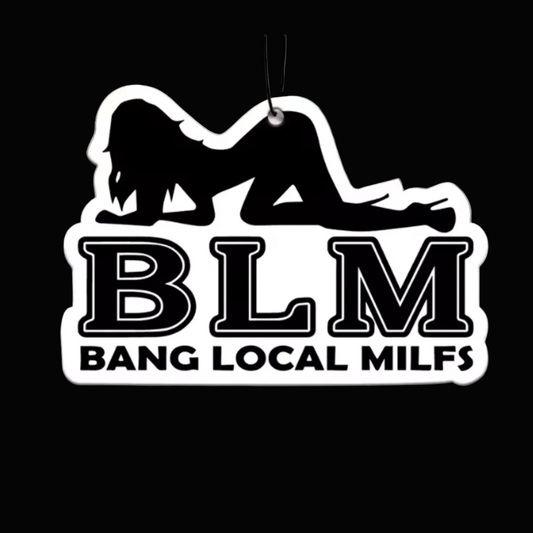 B*ng Local Milfs Air Freshener